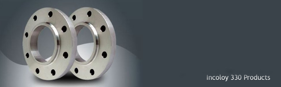 Incoloy 330 Flange Manufacturer and Exporter